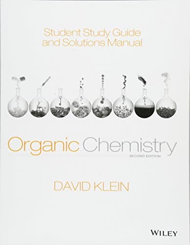 Student Study Guide and Solutions Manual to accompany Organic Chemistry