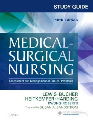 Study Guide For Medical Surgical Nursing Assessment And Management Of Clinical Problems 10Th Edition