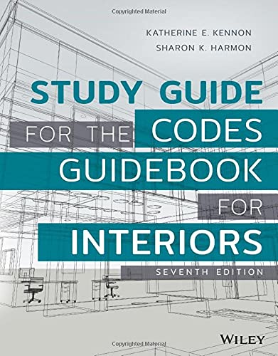 Study guide for the codes guidebook for interiors, - 7th Edition