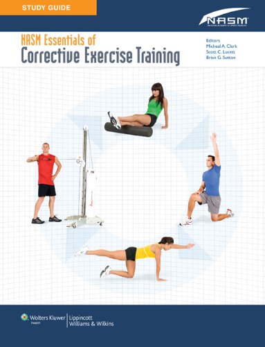 Study Guide to Accompany NASM Essentials of Corrective Exercise Training