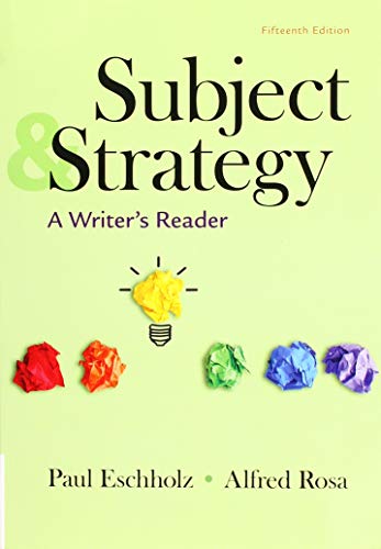 Subject and Strategy A Writers Reader