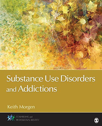 Substance Use Disorders and Addictions - 1st Edition