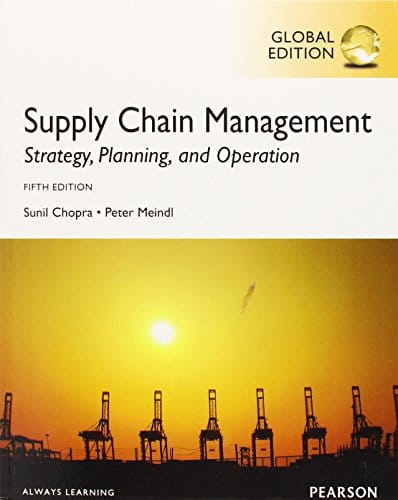 Supply Chain Management Strategy Planning and Operation Sunil Chopra 5th Global Edition by chopra Sunil