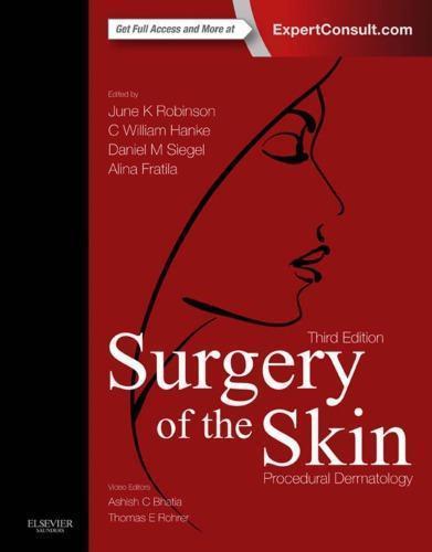 Surgery Of The Skin Procedural Dermatology 3Rd Edition