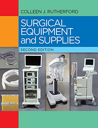 Surgical Equipment and Supplies - 2nd Edition