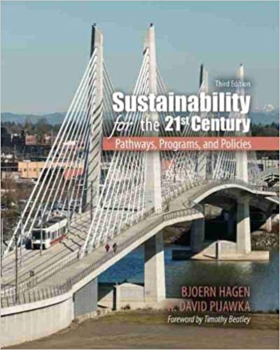 Sustainability For The 21St Century Pathways Programs And Policies 3Rd Edition