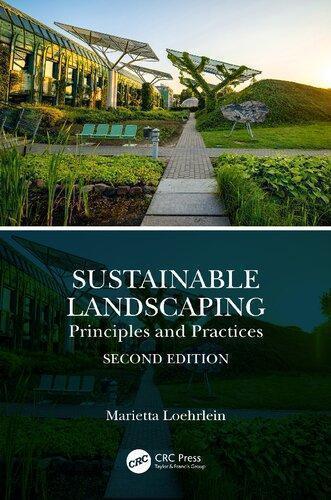 Sustainable Landscaping Principles And Practices 2Nd Edition