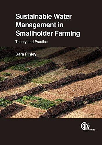 Sustainable Water Management In Smallholder Farming Theory And Practice