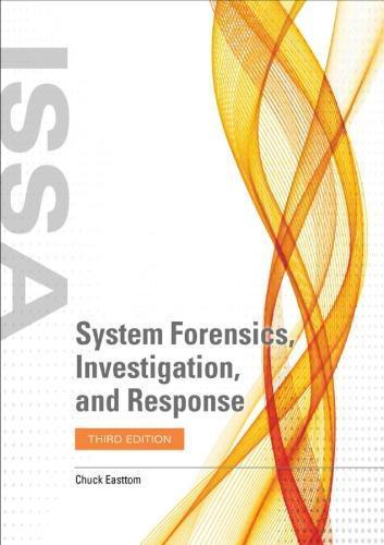 System Forensics Investigation And Response 3Rd Edition