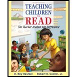 Teaching Children to Read The Teacher Makes the Difference 7th Edition by D Ray Reutzel