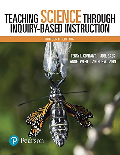 Teaching Science Through Inquiry-Based Instruction - 13th Edition