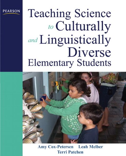 Teaching Science to Culturally and Linguistically Diverse Elementary Students - 1st Edition