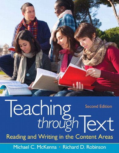 Teaching through Text: Reading and Writing in the Content Areas 2nd Edition