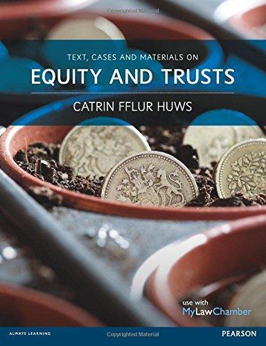 Text Cases And Materials On Equity And Trusts