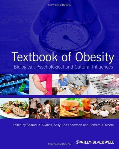 Textbook Of Obesity Biological Psychological And Cultural Influences