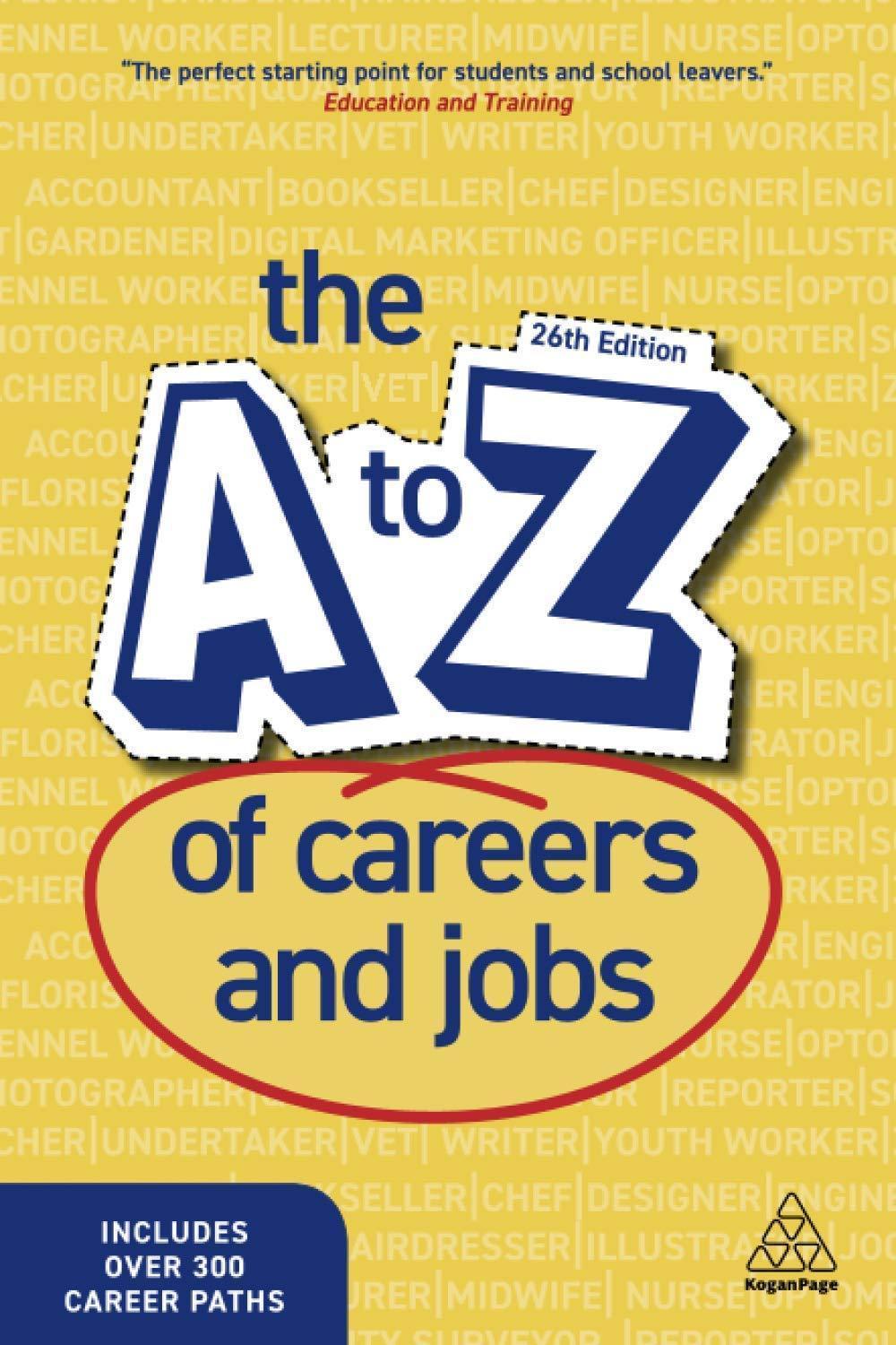 The A Z Of Careers And Jobs 26Th Edition