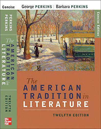 The American Tradition in Literature, 12th Edition 12th-edition