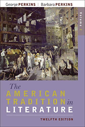 The American Tradition in Literature - 12th Edition