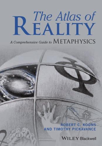 The Atlas Of Reality A Comprehensive Guide To Metaphysics