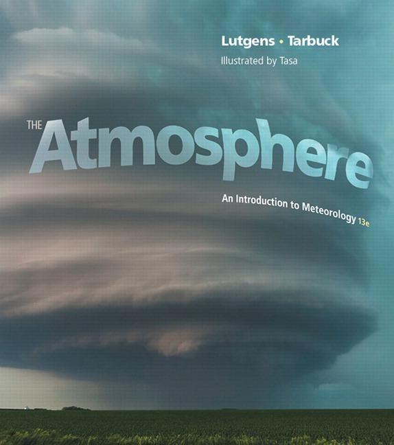 The Atmosphere An Introduction To Meteorology 13Th Edition