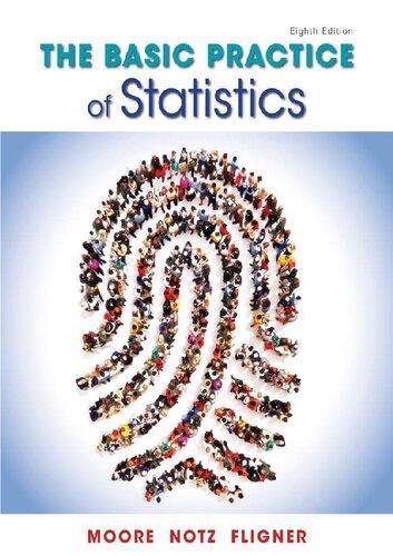 The Basic Practice Of Statistics 8Th Edition