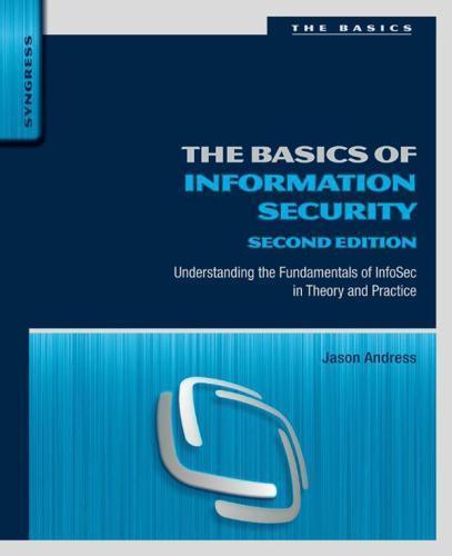 The Basics Of Information Security 2Nd Edition