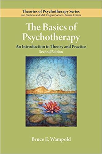 The Basics Of Psychotherapy An Introduction To Theory And Practice 2Nd Edition