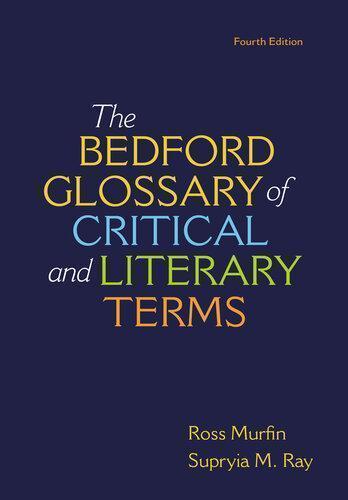 The Bedford Glossary Of Critical And Literary Terms Fourth 4Th Edition