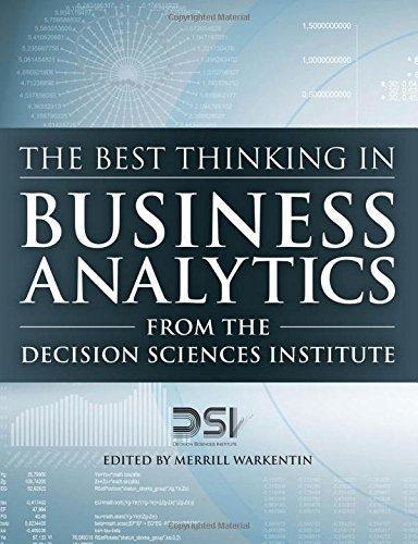 The Best Thinking In Business Analytics From The Decision Sciences Institute