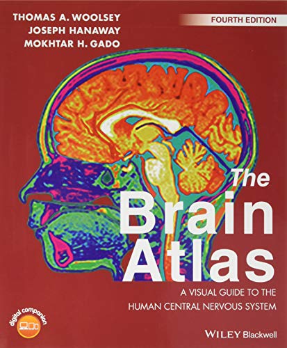 The Brain Atlas: A Visual Guide to the Human Central Nervous System - 4th Edition