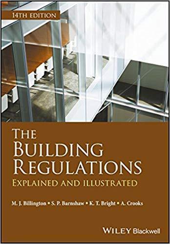 The Building Regulations Explained And Illustrated 14Th Edition