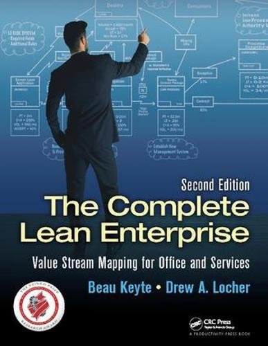 The Complete Lean Enterprise: Value Stream Mapping for Office and Services, Second Edition 2nd Edition