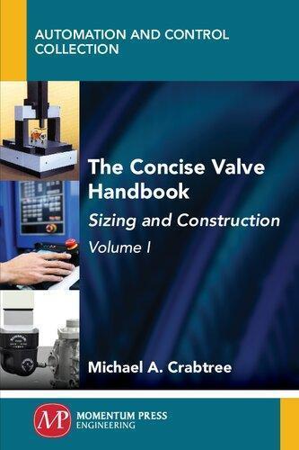 The Concise Valve Handbook Volume I Sizing And Construction