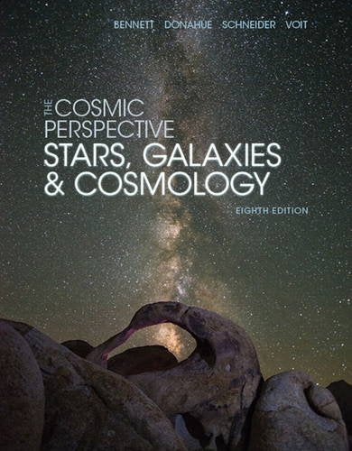 The Cosmic Perspective Stars and Galaxies 8th Edition by Jeffrey O Bennett