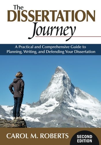 The Dissertation Journey: A Practical and Comprehensive Guide to Planning, Writing, and Defending Your Dissertation - 2nd Edition