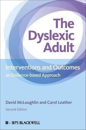 The Dyslexic Adult Interventions And Outcomes An Evidence Based Approach 4Th Edition