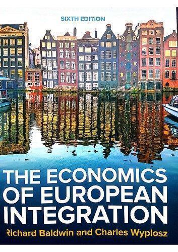 The Economics Of European Integration 6Th Edition