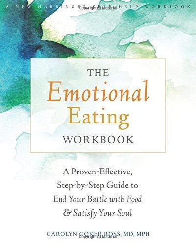 The Emotional Eating Workbook A Proven Effective Step