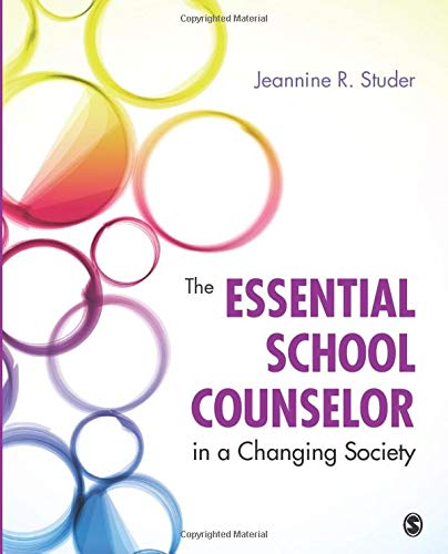 The Essential School Counselor in a Changing Society - 1st Edition