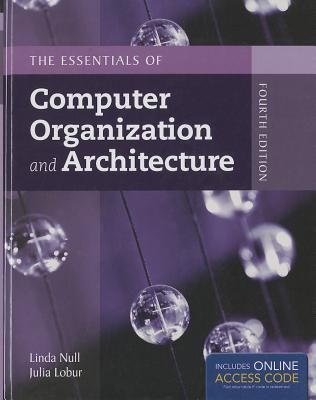 The Essentials Of Computer Organization And Architecture 4Th Edition