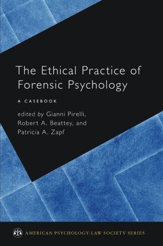 The Ethical Practice Of Forensic Psychology A Casebook