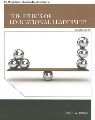 The Ethics Of Educational Leadership 2Nd Edition