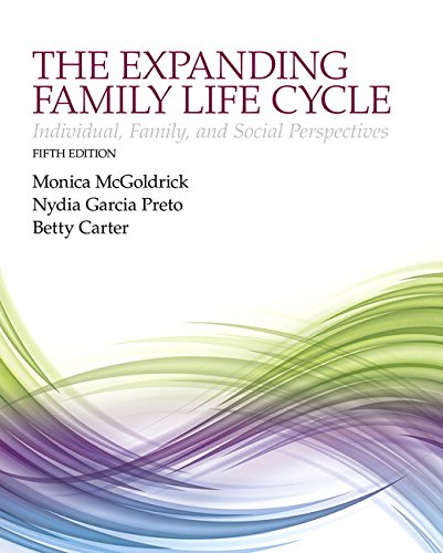 The Expanding Family Life Cycle: Individual, Family, and Social Perspectives