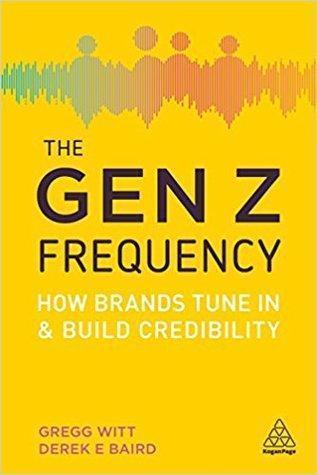 The Gen Z Frequency How Brands Tune In And Build Credibility