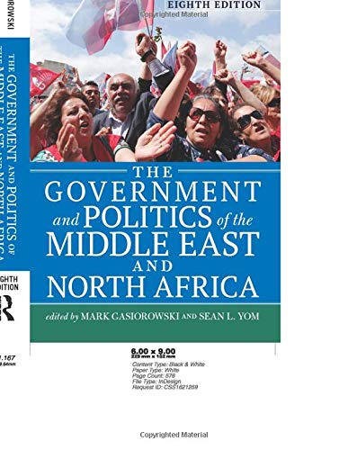 The Government and Politics of the Middle East and North Africa 8th Edition