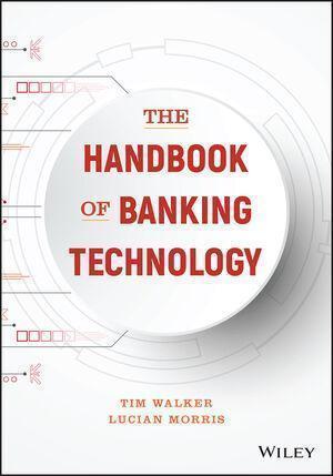 The Handbook Of Banking Technology