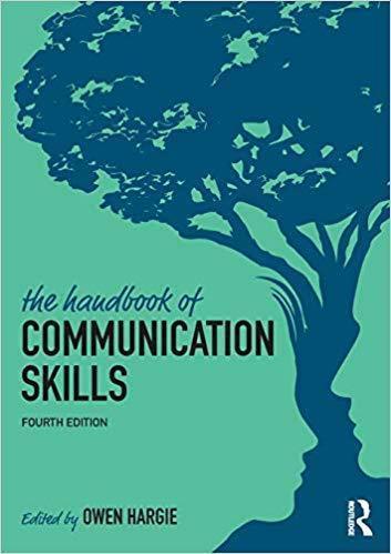 The Handbook Of Communication Skills 4Th Edition