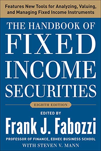 The Handbook of Fixed Income Securities - 8th Edition