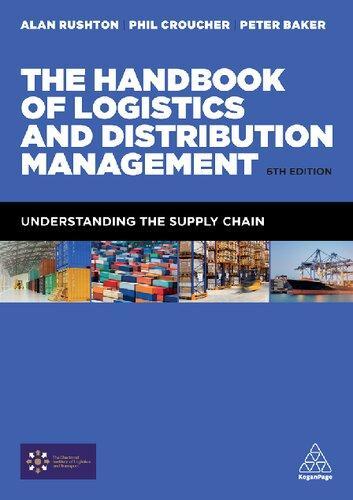 The Handbook Of Logistics And Distribution Management Understanding Th ...