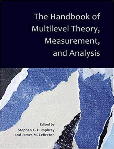 The Handbook Of Multilevel Theory Measurement And Analysis